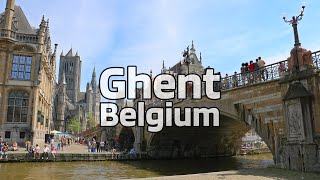 Ghent, Belgium: the City and the Canals