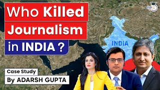 Who killed Journalism in India? End of Media | UPSC Mains GS1 & GS4