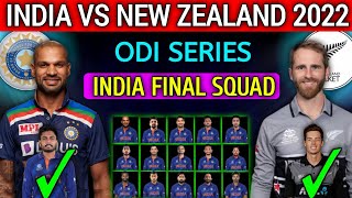 India Tour of New Zealand | Team India Final ODI Squad vs Nz | India vs New Zealand 2022 ODI Squad |