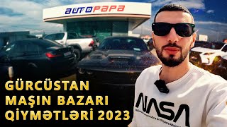 Gürcüstan avtomobil bazarı qiymətləri 2023