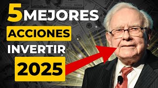 💥 Las 5 MEJORES Acciones para Invertir en 2025 | Qué Acciones Comprar Ahora en 2025