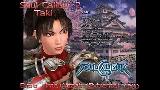 Soul Calibur 2 HD - Taki - Extra Time Attack (Extreme)