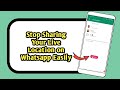 Stop Sharing Live Location on Whatsapp