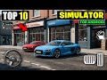 Top 10 New Simulator Games For Android 2024 | Best Offline Simulator Games Android