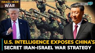 U.S. Intelligence Leaks China’s Iran War Strategy | Iran-Israel U.S. War