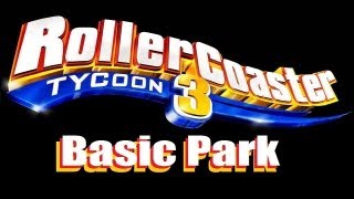 RCT 3 Tutorials - Basic Park