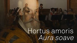 Hortus Amoris - Aura soave / L. Luzzaschi