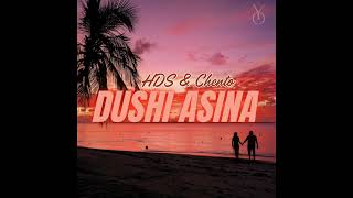 HDS \u0026 Chento - Dushi asina