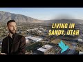 Living in Sandy, Utah - What's it Like?