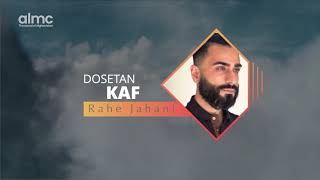 Rahe Jahani - DOSETAN KAF 👏🏼 | رهی جهانی - دوستان کف | NEW AFGHAN SONG 2021