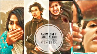 Aalim love x Indru Netru Naalai mix WhatsApp Status || Aalim True love susmitha