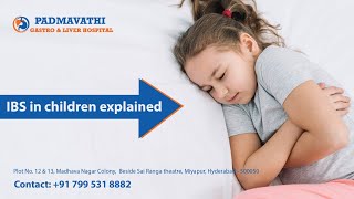 IBS in Children Explained | How to know if your child has irritable bowel syndrome?
