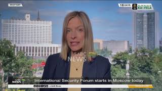 International Security Forum starts in Moscow today