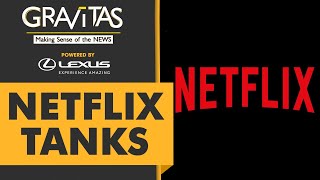 Gravitas: Post-lockdown world unsubscribes Netflix
