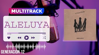 Multitrack 《ALELUYA》 Generación 12