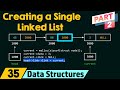 Creating a Single Linked List (Part 2)