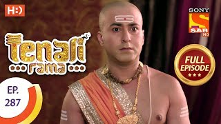 Tenali Rama - Ep 287 - Full Episode - 13th August, 2018