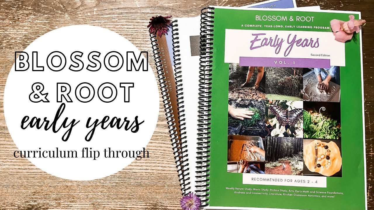 BLOSSOM & ROOT EARLY YEARS VOL. 1 | CURRICULUM FLIP -THROUGH + FIRST ...