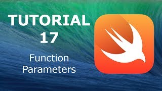 Swift Programming Tutorial 17 - Functions Parameters