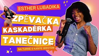 EP07 Esther Lubadika. Když máš pocit, že už nezvládáš, zavolej Esther!