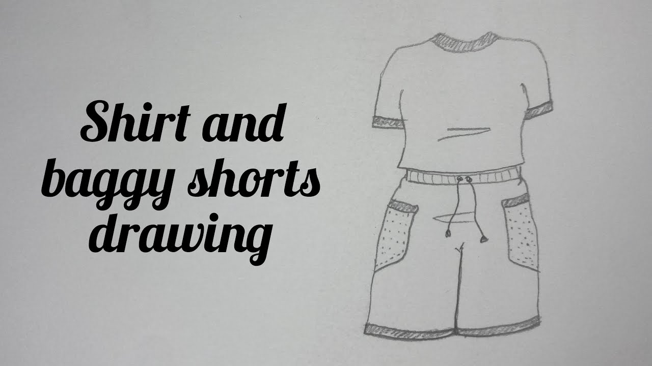 How To Draw T-shirt And Baggy Shorts - Pencil Sketch - YouTube