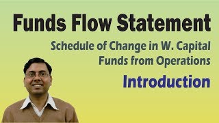 Funds Flow Statement ~ Introduction