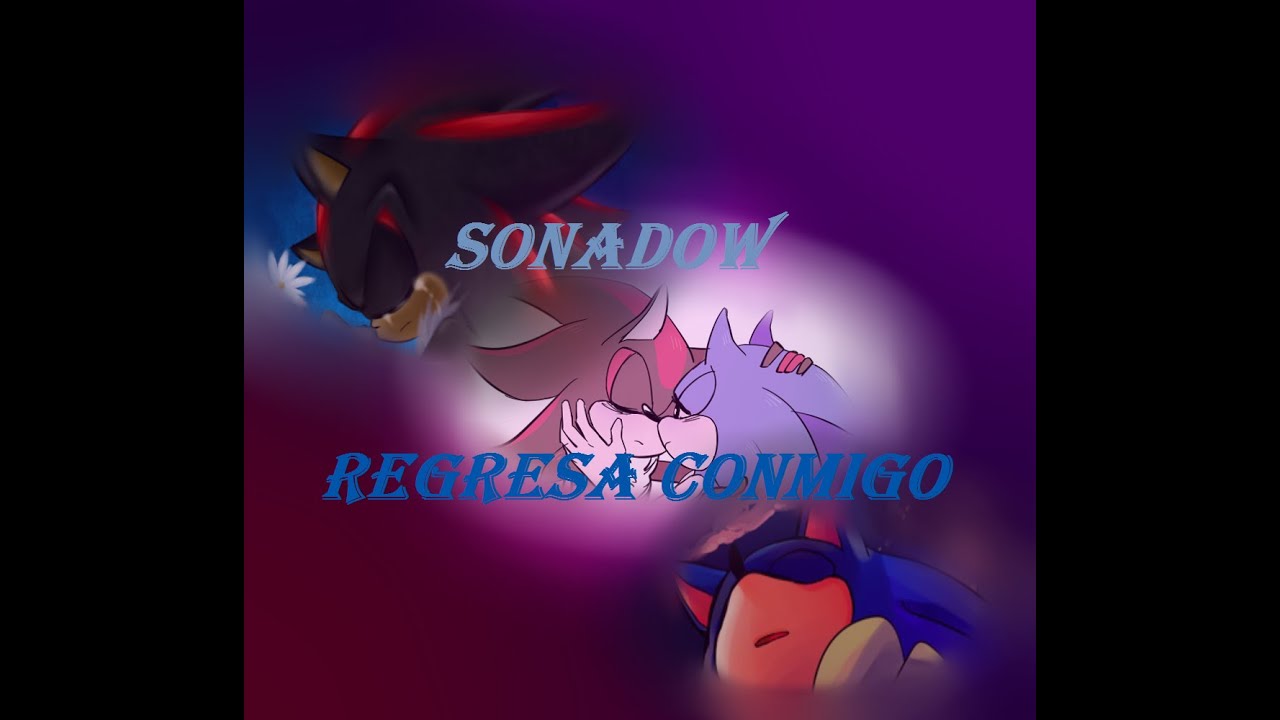 Sonadow Regresa Conmigo Youtube