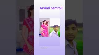 arvind bamroli#shorts#2023#nwe_status#achasan #vayrl_video#