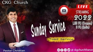 Sunday Service (10-07-2022)| நல்ல மூத்த சகோதரன் | Pr. Christian VIZEARANGAM | CKG Church