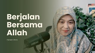 BERJALAN BERSAMA ALLAH