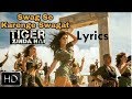 Swag Se Swagat Lyrics | Tiger Zinda Hai | Salman Khan | Katrina Kaif | Lyrics | YRF