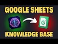 How to Use Google Sheets as a Knowledge Base for AI Chatbots