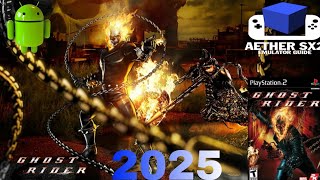 🔥{2025}How To Play Ghost Rider In Android Gameplay Aethersx2 Emulator 2025 Best