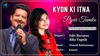 Kyon Ki Itna Pyar Tumko (Lyrics) - Udit Narayan, Alka Yagnik | Salman Khan | 90's Hits Love Songs