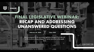 Final Legislative Webinar: Recap and Addressing Unanswered Questions