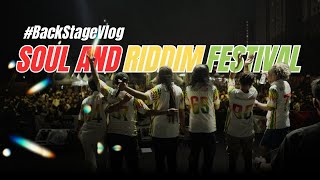 Back Stage Vlog - Soul And Riddim Festival Kemayoran Jakarta - Reggae Konser Gangstarasta