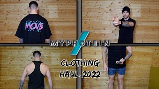 MyProtein 2022 Clothing Haul