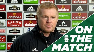 Neil Lennon On the Match: Celtic 2-1 Motherwell