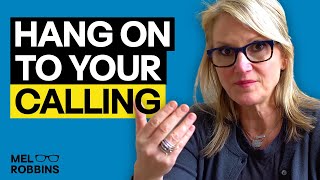 The Power of Persistence: How to Pursue Your Dreams Against The Odds | Mel Robbins