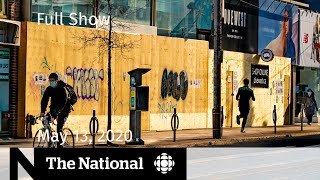 The National for Wednesday, May 13 — Plans to reopen Ontario; COVID-19’s economic impact