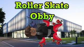 Roller Skate Obby is Insanely Difficult