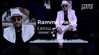 Ramme Melka |Lensu| New Oromo Music 2024