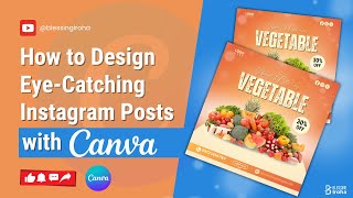 How to Design Eye Catching Instagram Posts with Canva