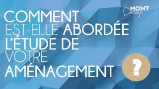 MontDesign - Comment est-elle abordée l'étude de votre aménagement ?