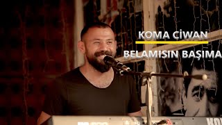 Koma Ciwan -  Tu Bela Seremîni  ( Salama Halay )