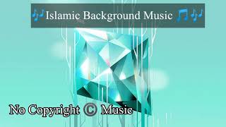 No Copyright ©️ Music||Free Copyright Islamic Music||Free Copyright Music for YouTube videos||