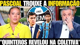 NOSSA! OLHA SO O QUE O QUINTEROS REVELOU NA COLETIVA! NOTÍCIA DO GRÊMIO