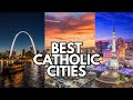 The Six Best American Cities To Raise A Catholic Family (According To Reddit)