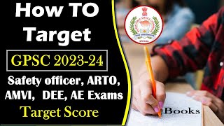 How to target GPSC Industrial Safety officer I ARTO I AMVI I Narmada EE \u0026 AE Exams #gpsc #govtjobs