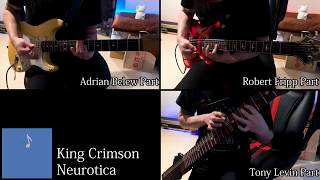 King Crimson - Neurotica (Guitar \u0026 Stick Cover)#3 by AstroGuitar